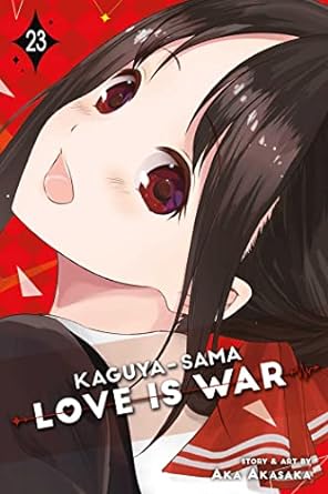 KAGUYA-SAMA: LOVE IS WAR, VOL. 23